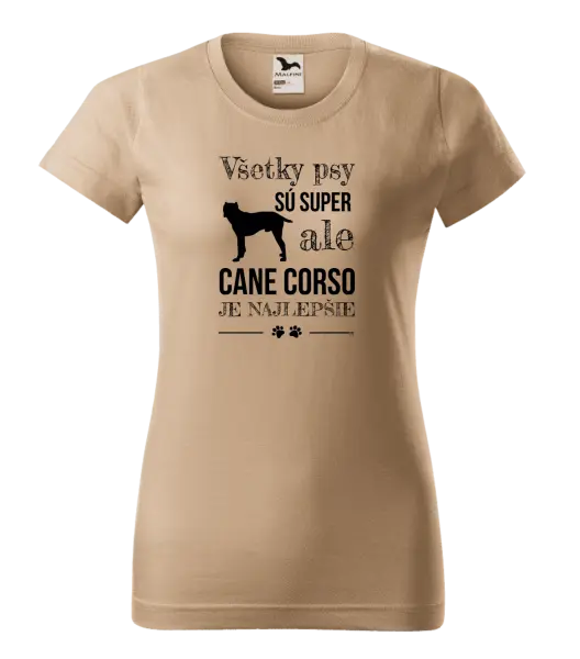 Dámske tričko Cane Corso je najlepšie