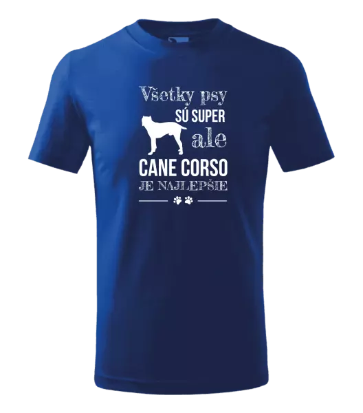 Detské tričko Cane Corso je najlepšie