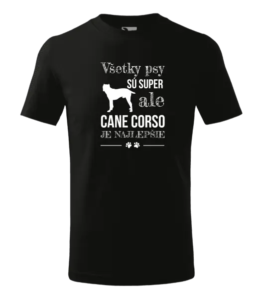 Detské tričko Cane Corso je najlepšie
