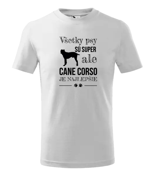 Detské tričko Cane Corso je najlepšie
