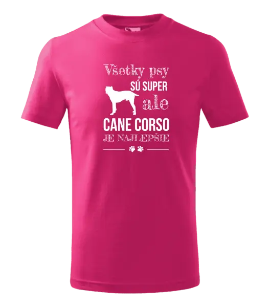 Detské tričko Cane Corso je najlepšie