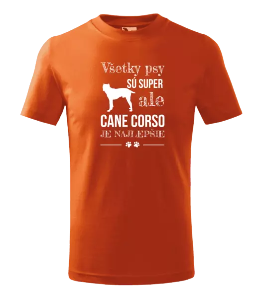 Detské tričko Cane Corso je najlepšie