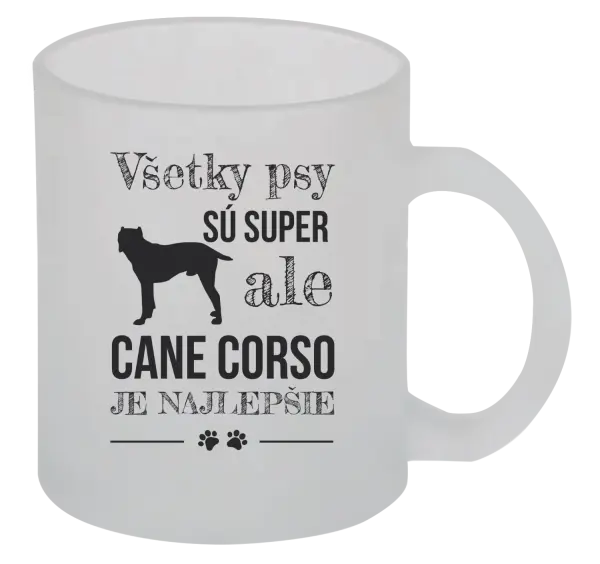 Hrnček Cane Corso je najlepšie