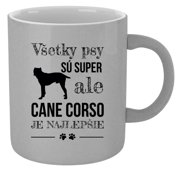 Hrnček metalický Cane Corso je najlepšie