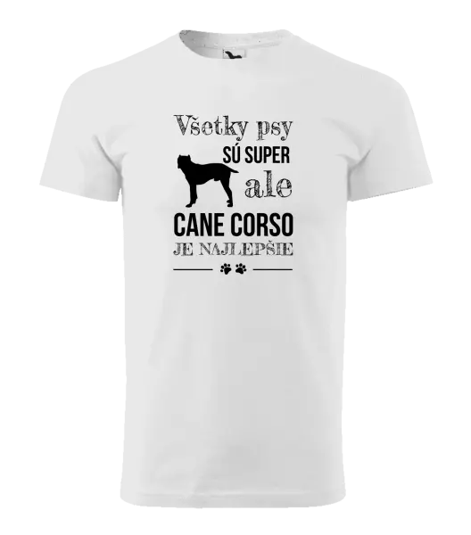 Pánske tričko Cane Corso je najlepšie