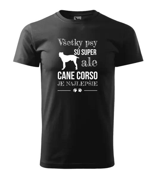 Pánske tričko Cane Corso je najlepšie