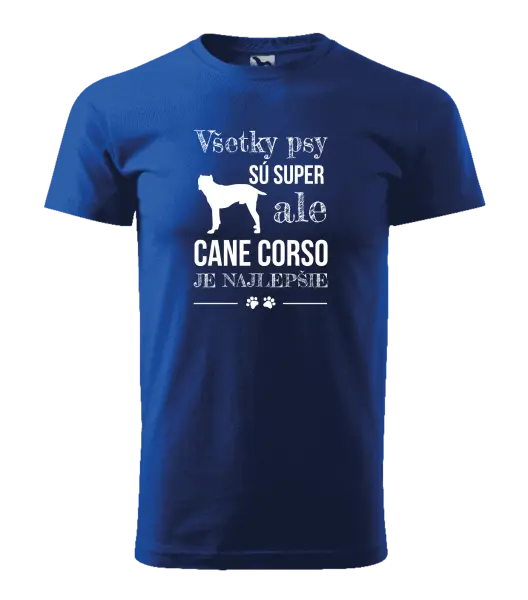 Pánske tričko Cane Corso je najlepšie