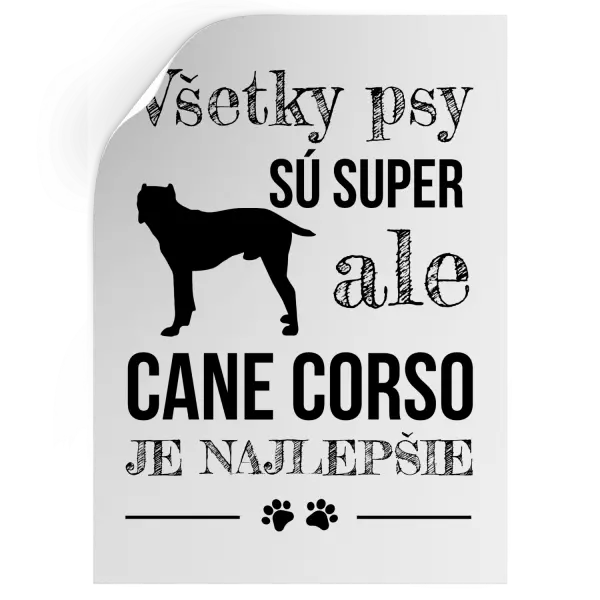 Samolepka Cane Corso je najlepšie