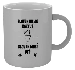 Hrnček metalický Slovák nie je kaktus, Slovák musí piť