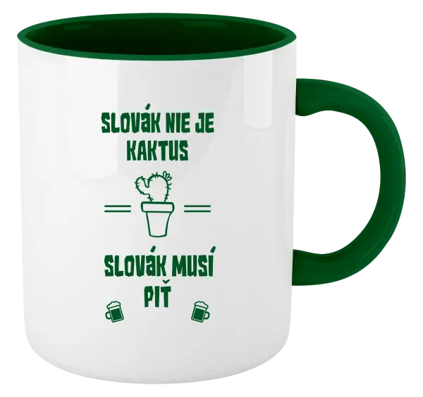 Hrnček  Slovák nie je kaktus, Slovák musí piť