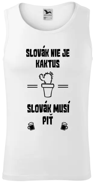 Pánske tielko Slovák nie je kaktus, Slovák musí piť