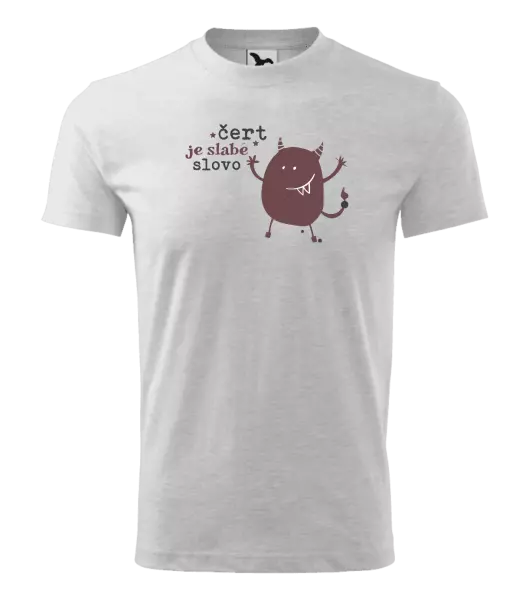 Detské tričko Čert je slabé slovo