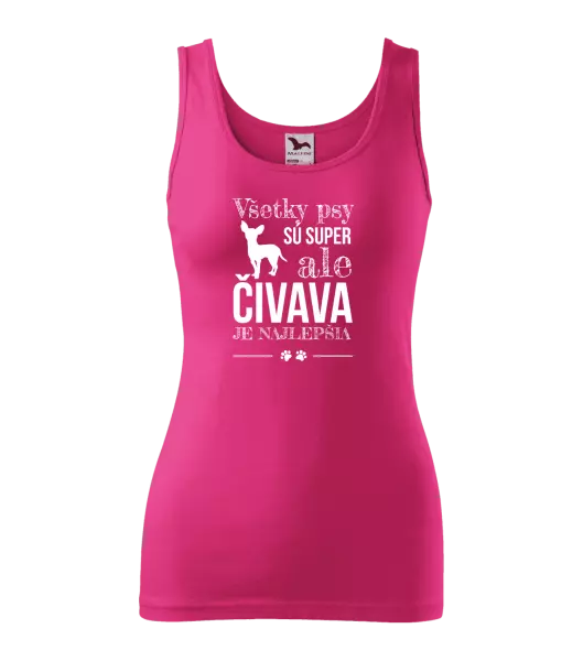 Dámske tielko Čivava je najlepšia