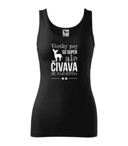 Dámske tielko Čivava je najlepšia