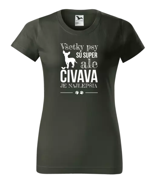 Dámske tričko Čivava je najlepšia