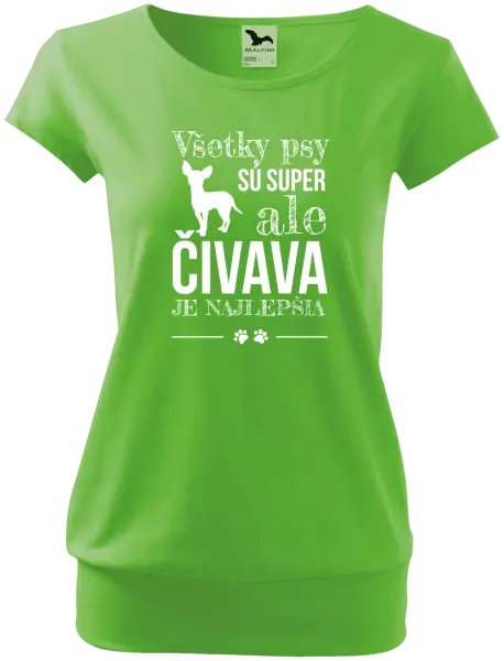 Dámske tričko Čivava je najlepšia