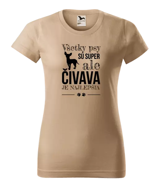 Dámske tričko Čivava je najlepšia