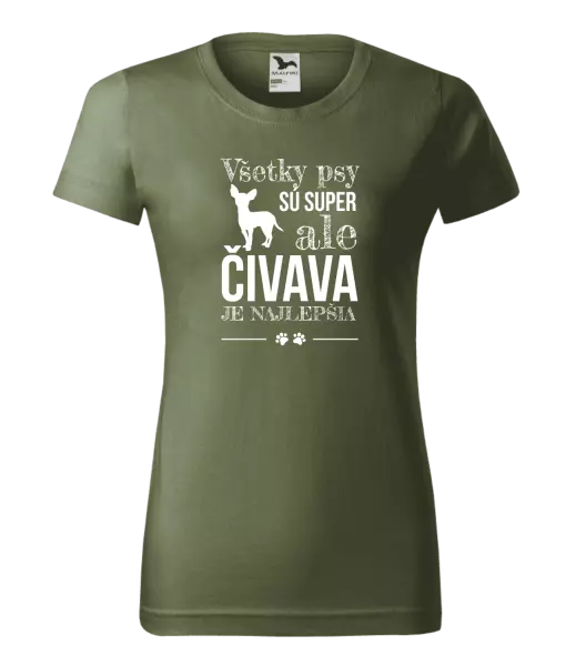Dámske tričko Čivava je najlepšia