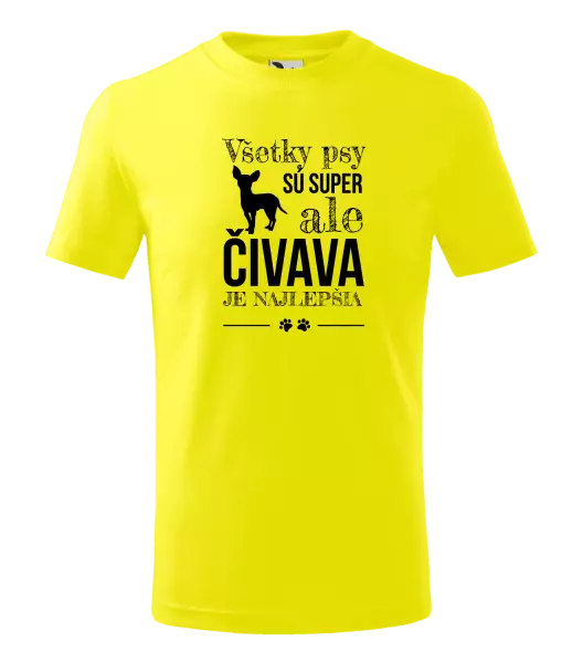 Detské tričko Čivava je najlepšia