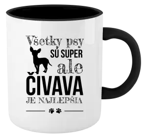 Hrnček  Čivava je najlepšia