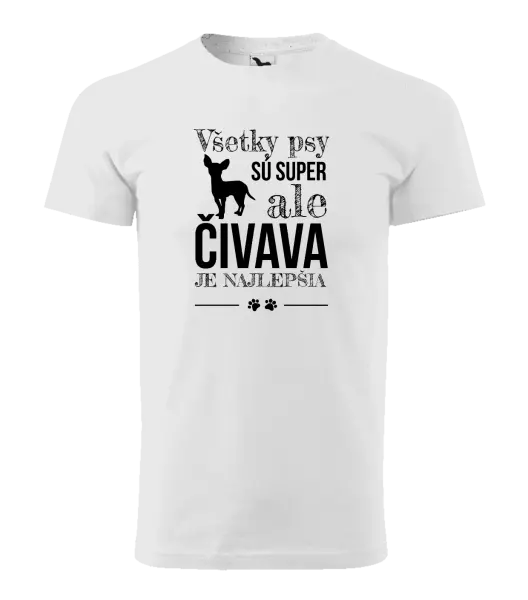 Pánske tričko Čivava je najlepšia
