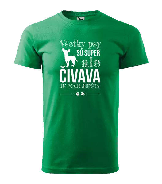 Pánske tričko Čivava je najlepšia