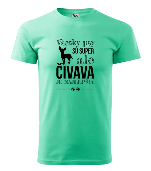 Pánske tričko Čivava je najlepšia