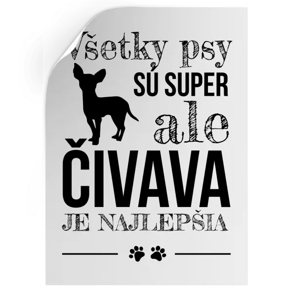 Samolepka Čivava je najlepšia