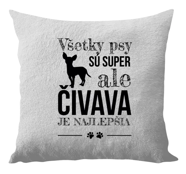 Vankúš Čivava je najlepšia
