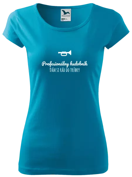 Dámske tričko Dám si rád do trúbky