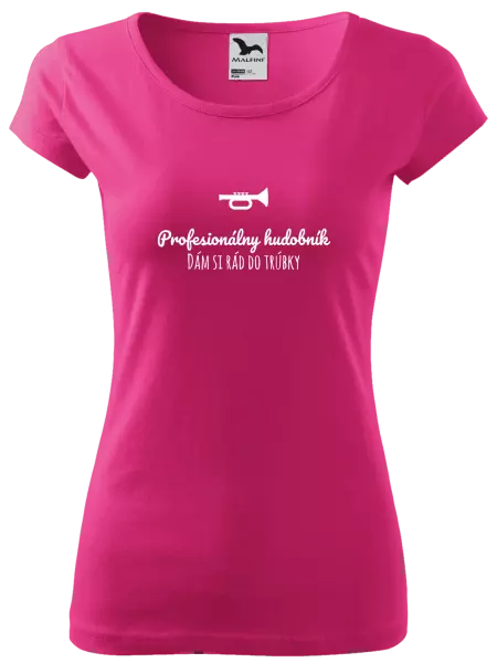 Dámske tričko Dám si rád do trúbky