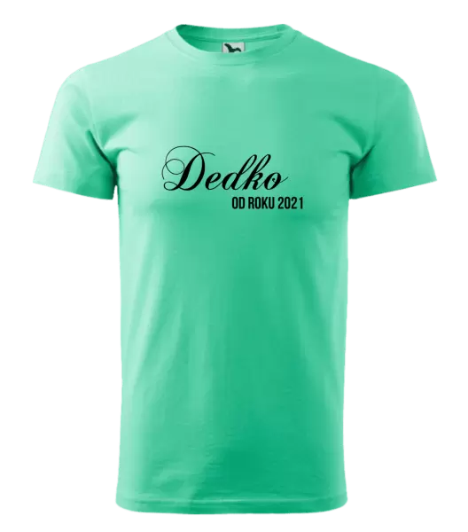 Pánske tričko Dedko od roku 