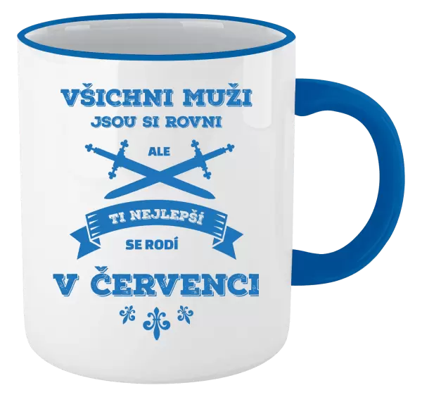 Hrnek Všichni muži jsou si rovni. Ti nejlepší se rodí v ...