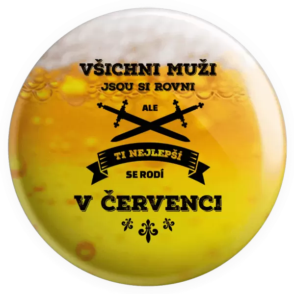 Placka Všichni muži jsou si rovni. Ti nejlepší se rodí v ...