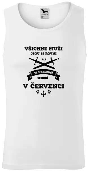 Pánské tílko Všichni muži jsou si rovni. Ti nejlepší se rodí v ...