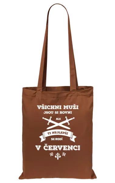 Látková taška Všichni muži jsou si rovni. Ti nejlepší se rodí v ...