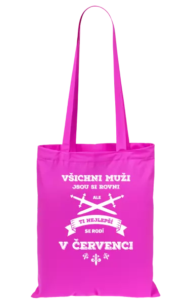 Látková taška Všichni muži jsou si rovni. Ti nejlepší se rodí v ...