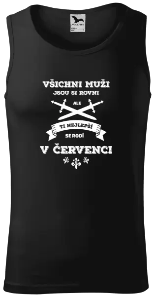 Pánské tílko Všichni muži jsou si rovni. Ti nejlepší se rodí v ...