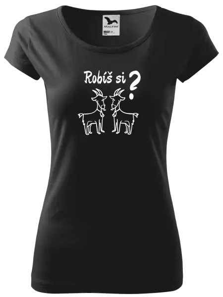 Dámske tričko Robíš si kozy? 