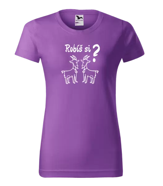 Dámske tričko Robíš si kozy? 