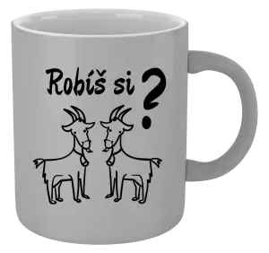 Hrnček metalický Robíš si kozy? 