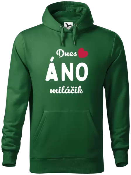 Pánska mikina Dnes ÁNO miláčik