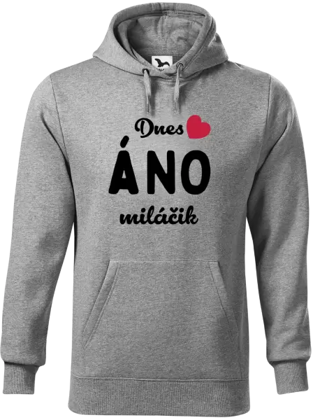 Pánska mikina Dnes ÁNO miláčik