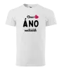 Pánske tričko Dnes ÁNO miláčik