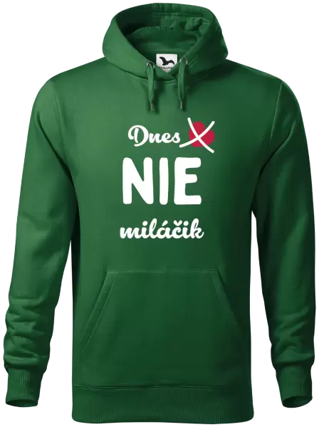 Pánska mikina Dnes NIE miláčik