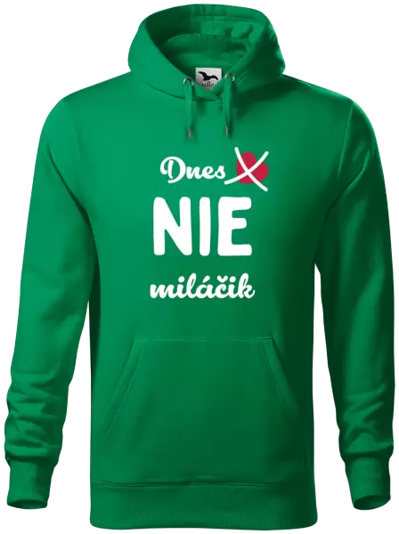 Pánska mikina Dnes NIE miláčik