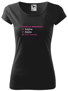 Dámske tričko Dokonalá kombinácia - nefajčím, nepijem, som z... 