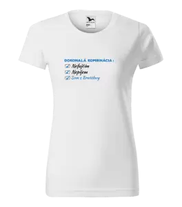 Dámske tričko Dokonalá kombinácia - nefajčím, nepijem, som z... 