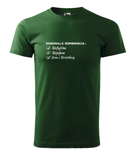 Pánske tričko Dokonalá kombinácia - nefajčím, nepijem, som z... 
