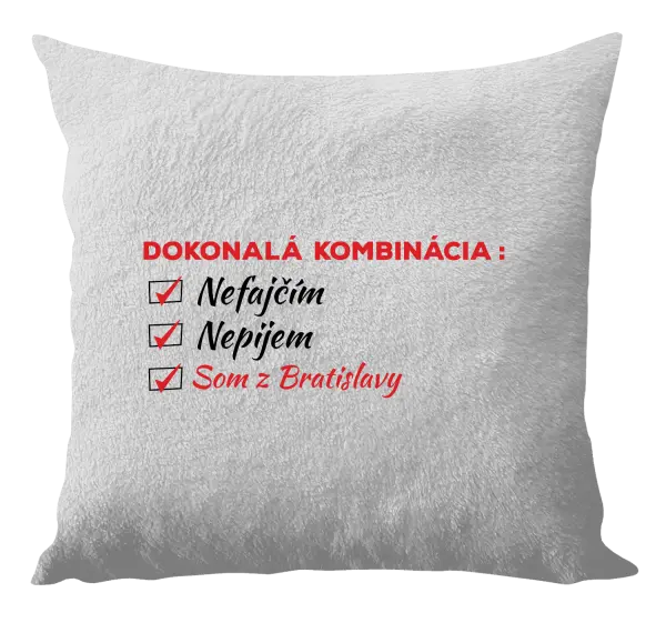 Vankúš Dokonalá kombinácia - nefajčím, nepijem, som z... 